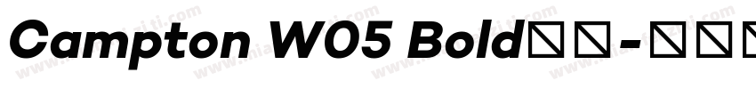 Campton W05 Bold字体字体转换
